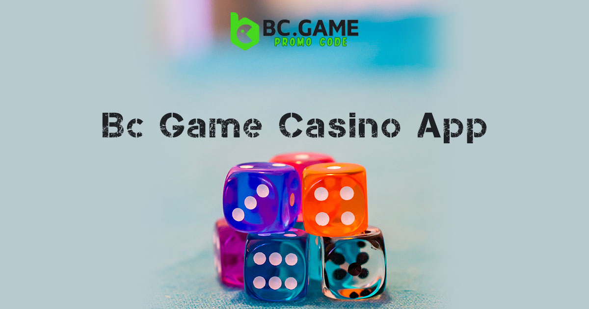 Bc Game Casino App
