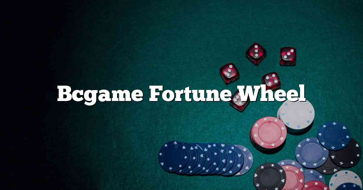 Bcgame Fortune Wheel