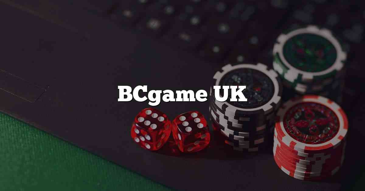 BCgame UK